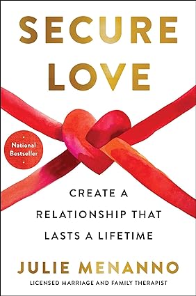 Secure Love: Create a Relationship That Lasts a Lifetime - Epub + Converted Pdf
